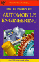 Dictionary of Automobile Engineering